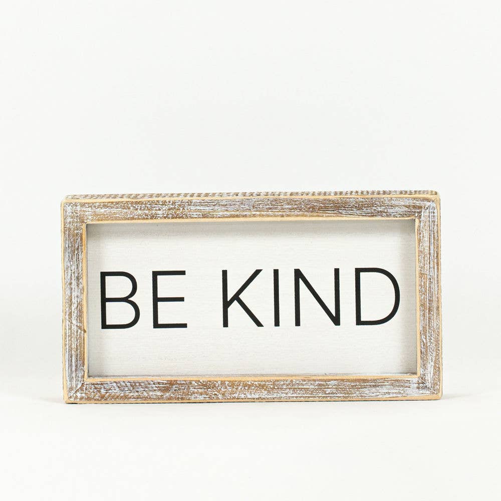 Be Kind/Believe Reversible Sign