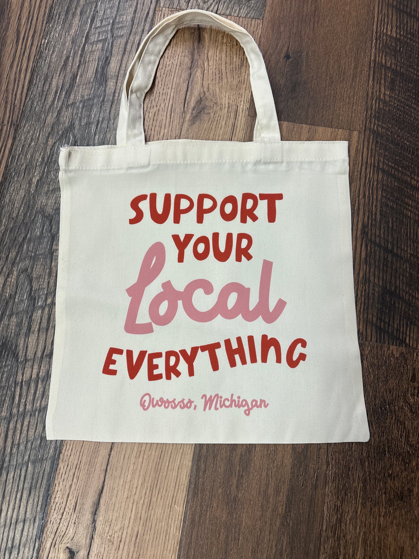 Support Your Local Tote Bag