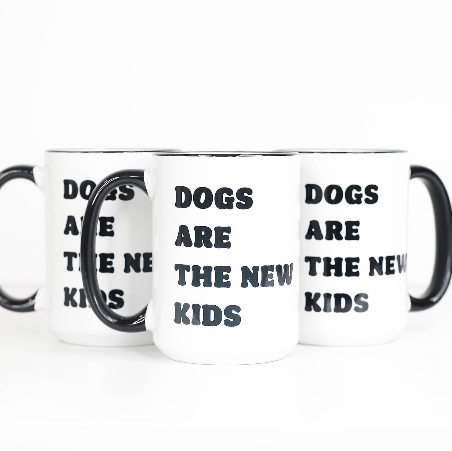 Dogs Are the New Kids Coffee Mug, Funny Ceramic Mug, Dog Mug