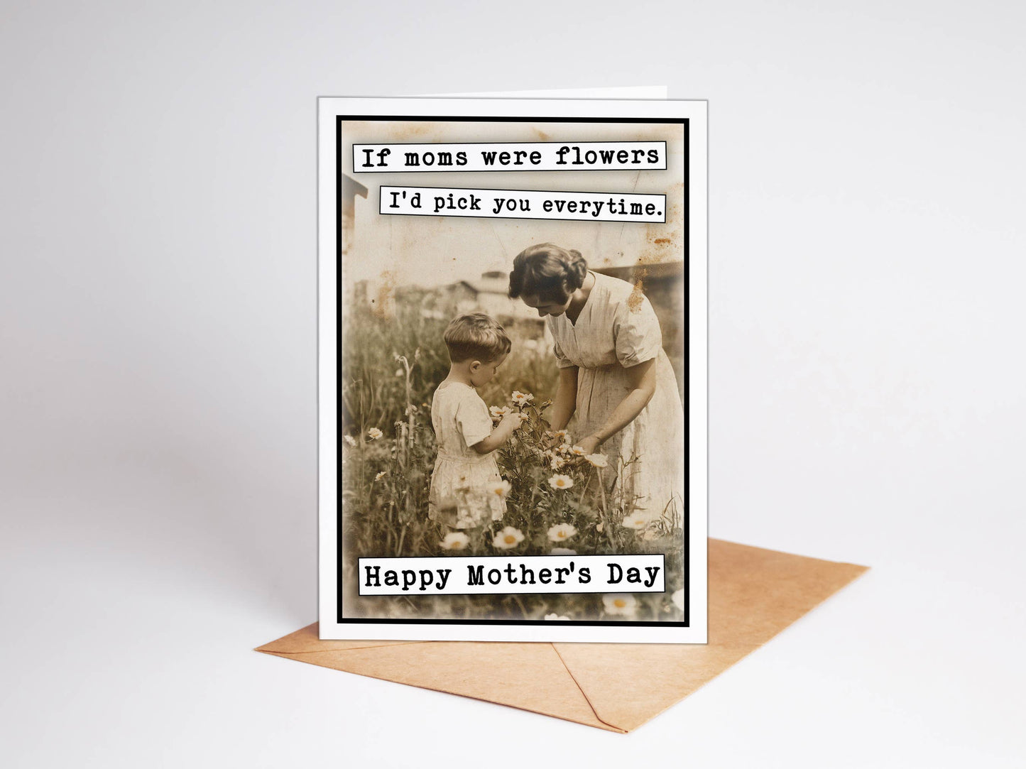 Pick You- Mothers Day Card