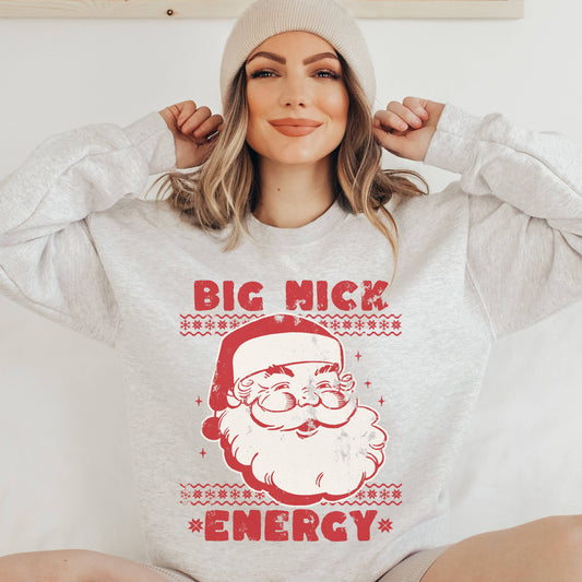 Big Nick Energy Sweatshirt