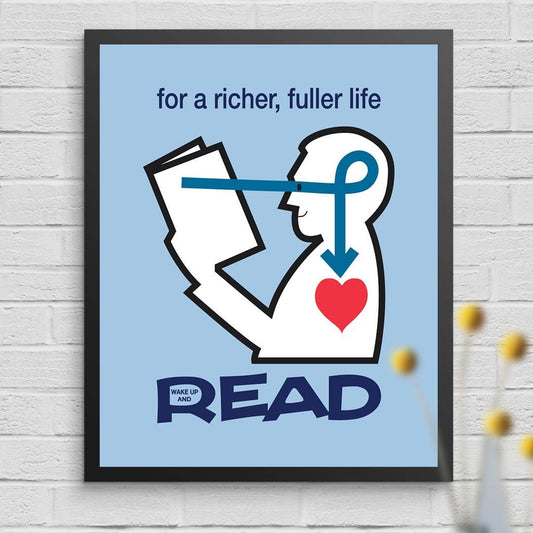 Read For A Richer Fuller Life Print