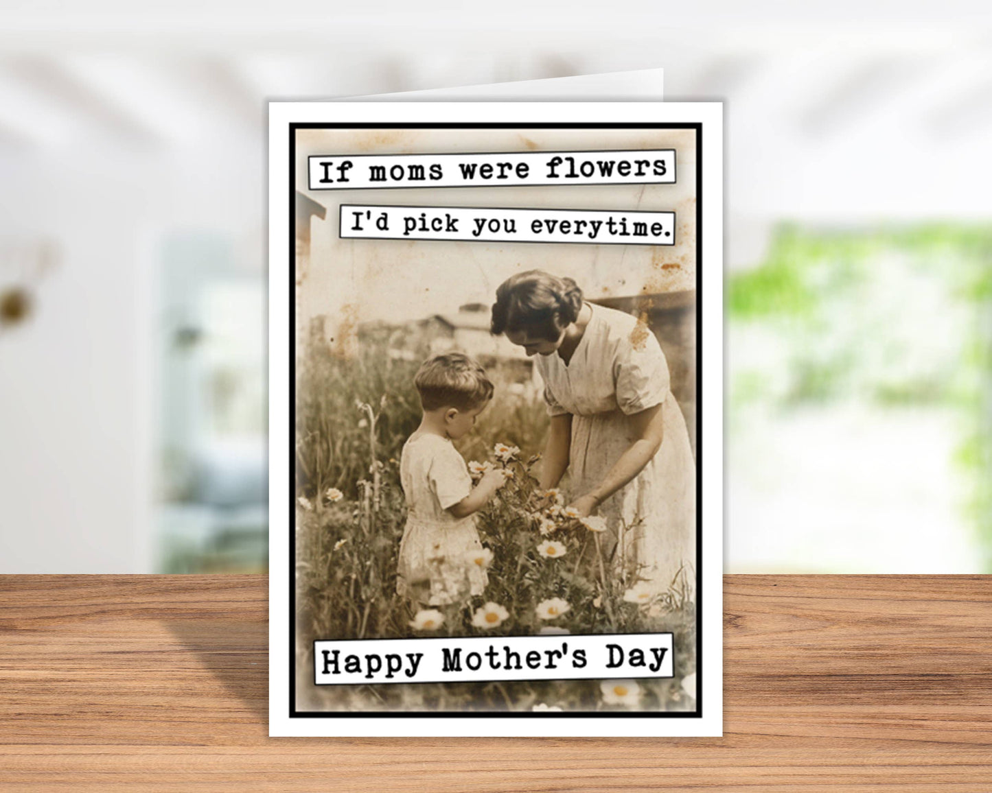 Pick You- Mothers Day Card