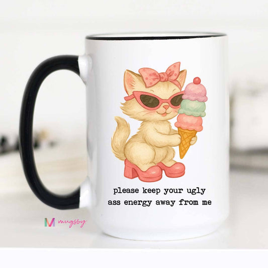 Keep Your Energy Away Mug