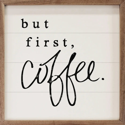 But First Coffee White
