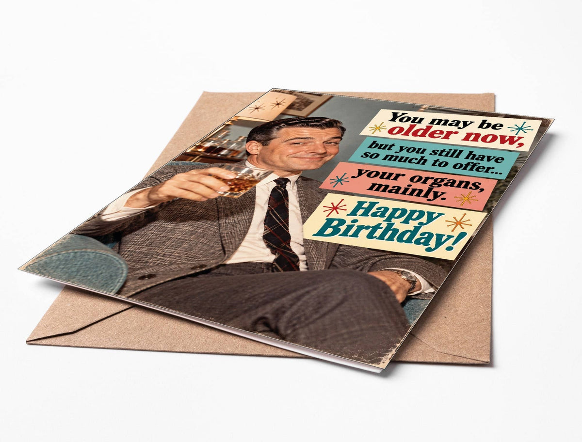 Older Now Greeting Card