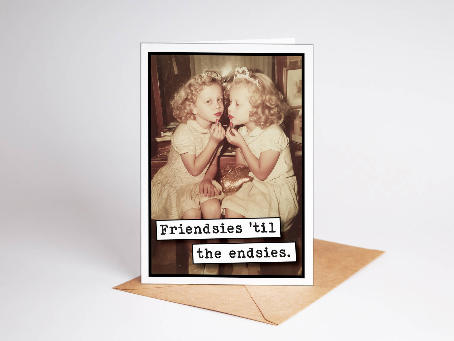 Friendsies Til the Endsies Card