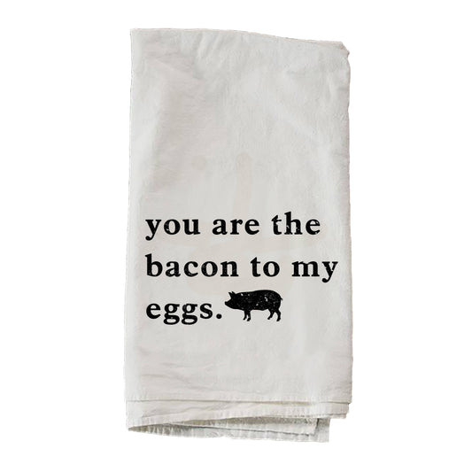 Bacon To My Eggs Towel