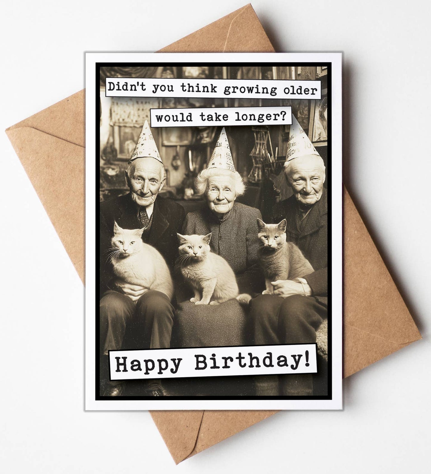 Take Longer- Birthday Card