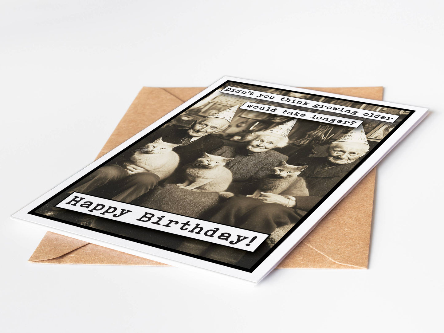 Take Longer- Birthday Card