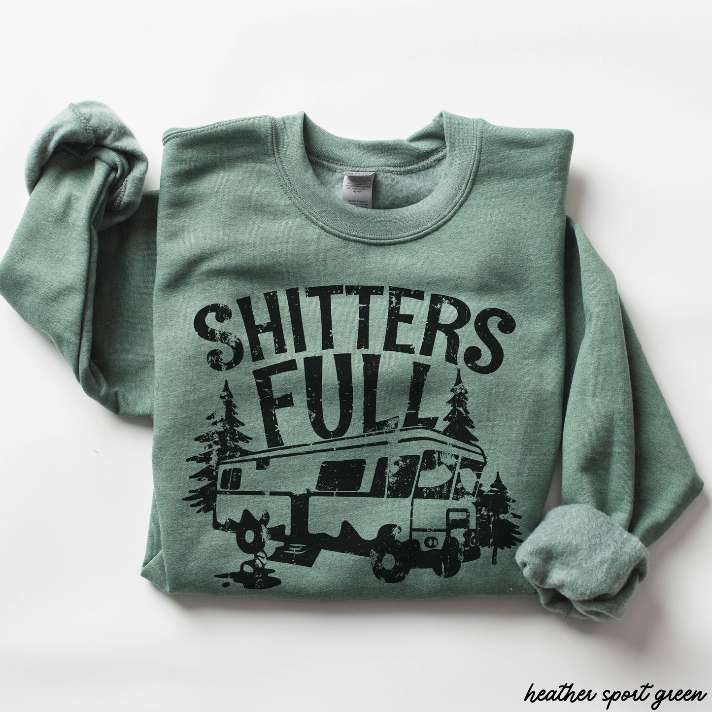 Shitter's Full Sweatshirt