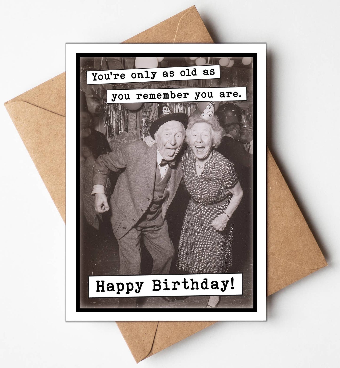 Old As You Remember Birthday Card