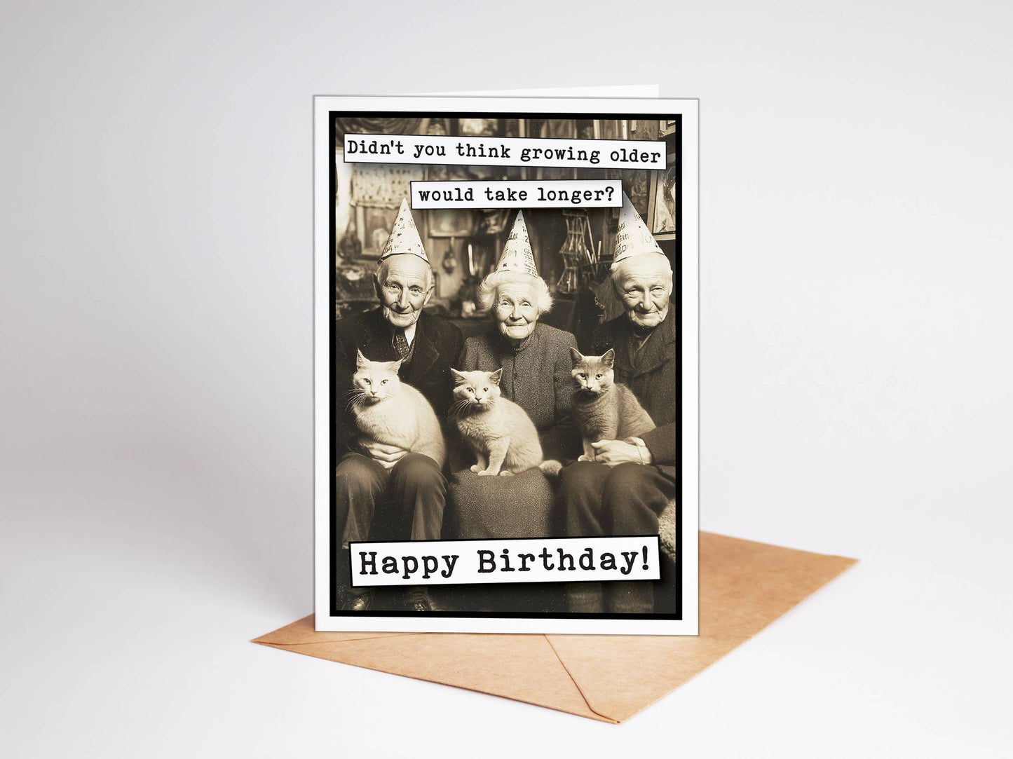 Take Longer- Birthday Card