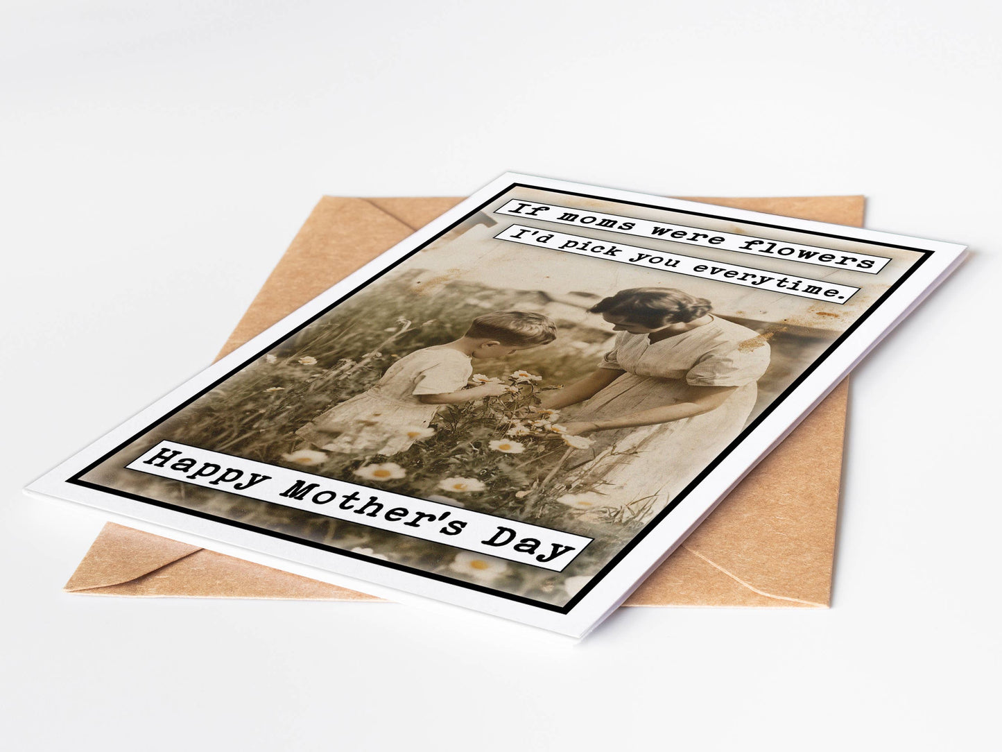 Pick You- Mothers Day Card